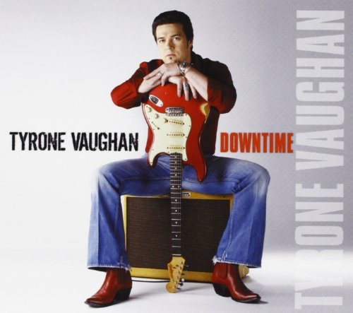 Tyrone Vaughan/Downtime@Digipak